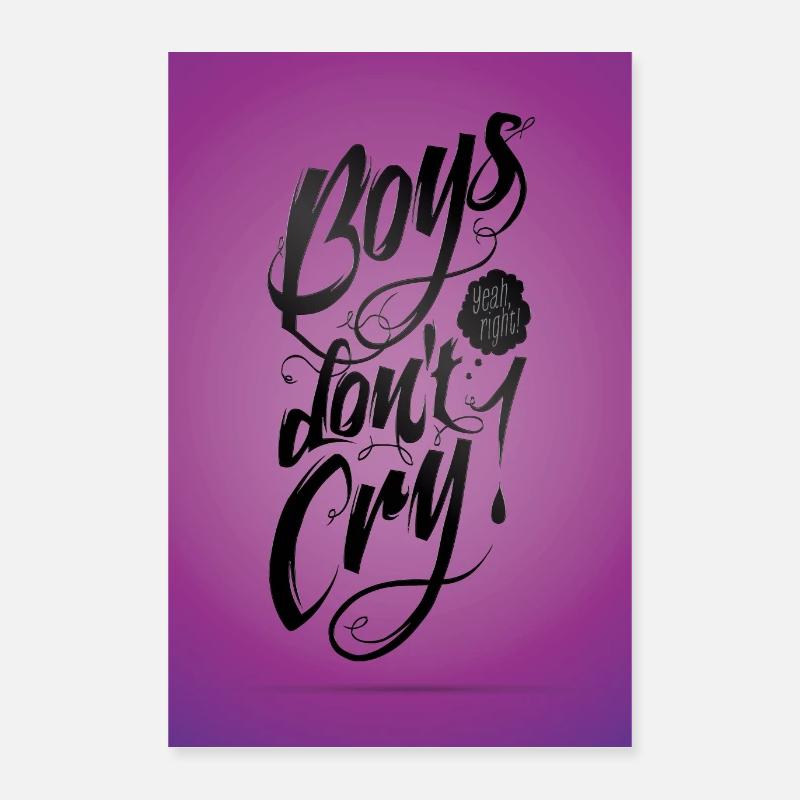 Boys don t cry Poster - Poster 40x60 cm - Weiß