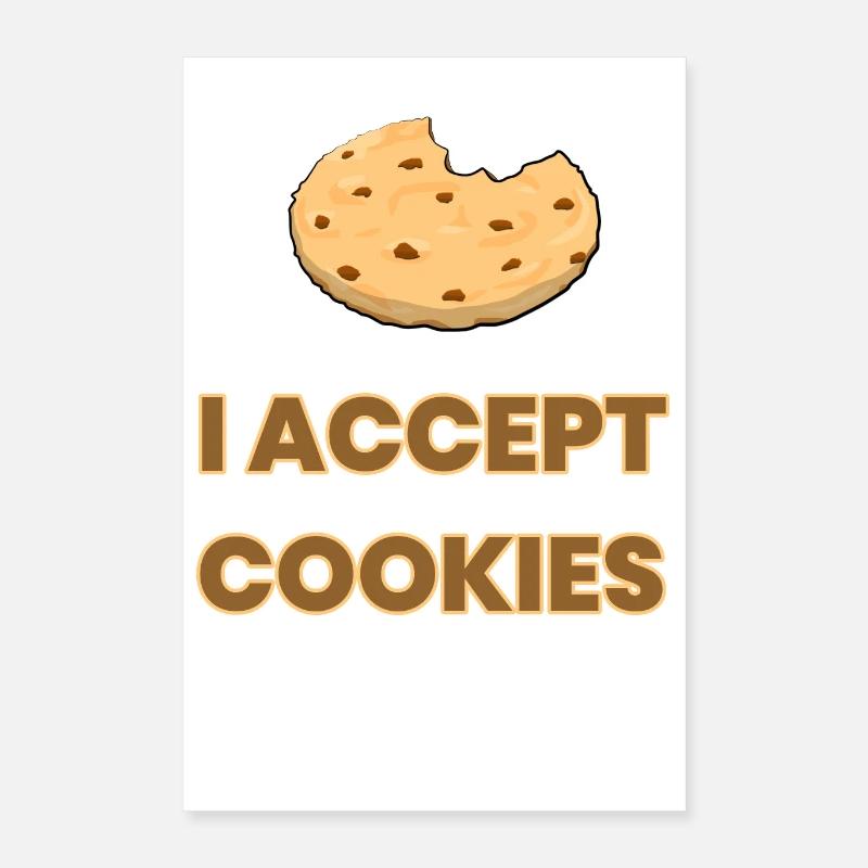 j'accepte les cookies drôle jeu de mots blague cadeau Poster 40 x 60 cm