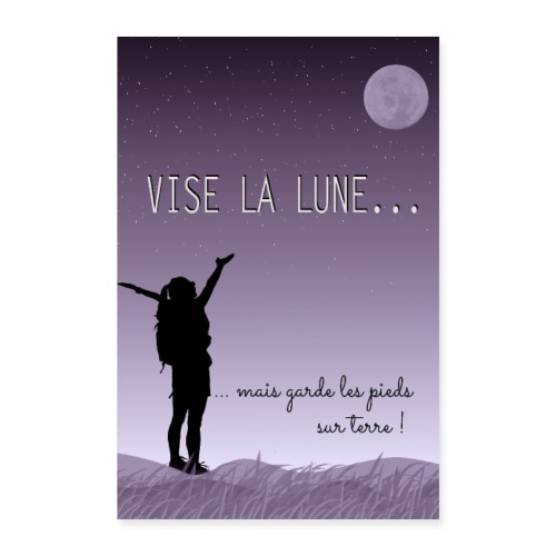 Affiche citation Vise la lune ... - Poster 40 x 60 cm