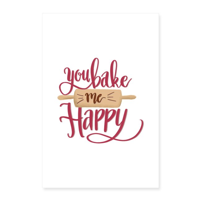 You bake me Happy - Poster (Red)