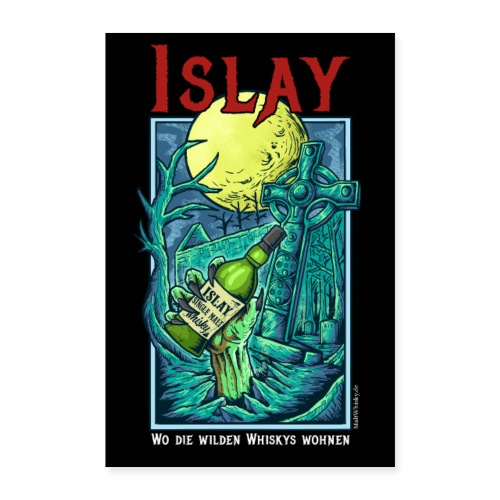 Islay-Poster: Wo die wilden Whiskys wohnen - Poster 40x60 cm