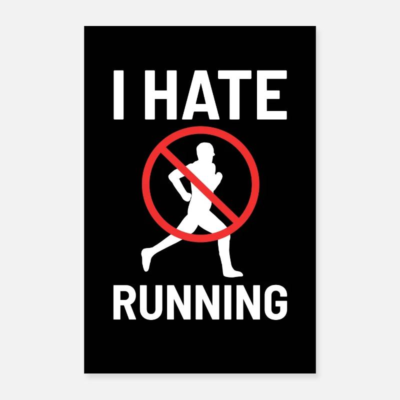 I Hate Running Marathon Läufer Jogger Geschenk Poster 40x60 cm