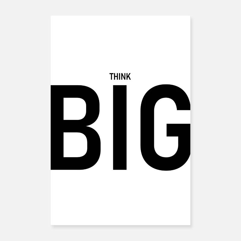 Poster Motivation Think Big - Poster 40x60 cm - Weiß