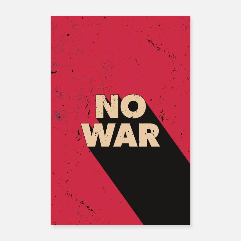 NO WAR - Statement against war Poster 16" x 24" (40x60 cm)