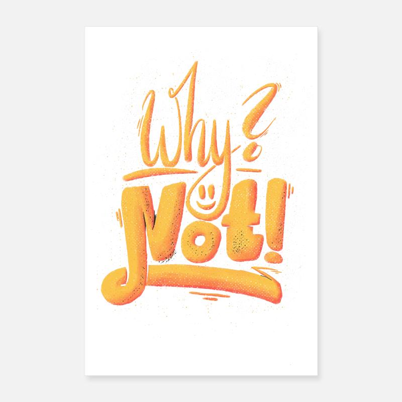 Why Not Exclamation Mark - Poster 16" x 24" (40x60 cm) - white