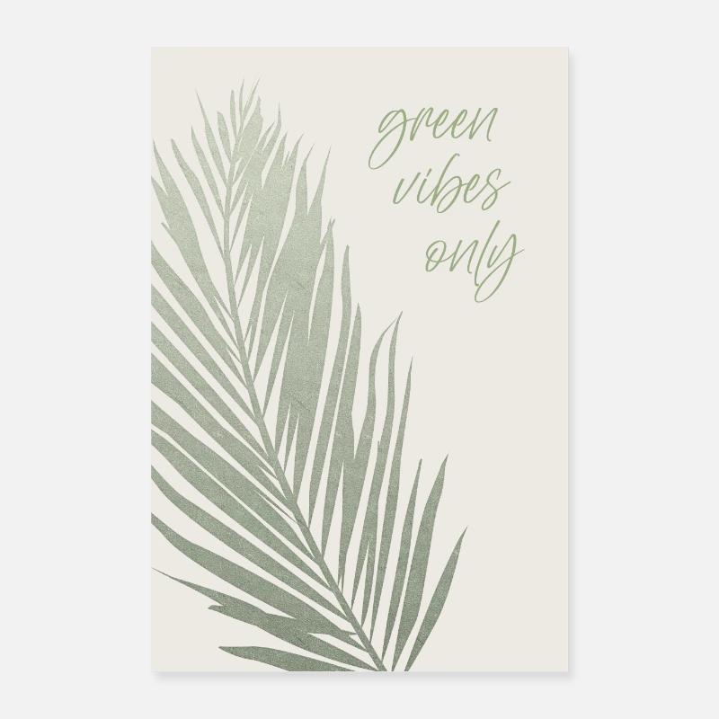 Green vibes only Poster 16" x 24" (40x60 cm)