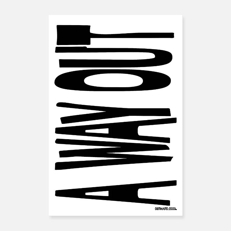 A Way Out - Poster 40x60 cm - Weiß
