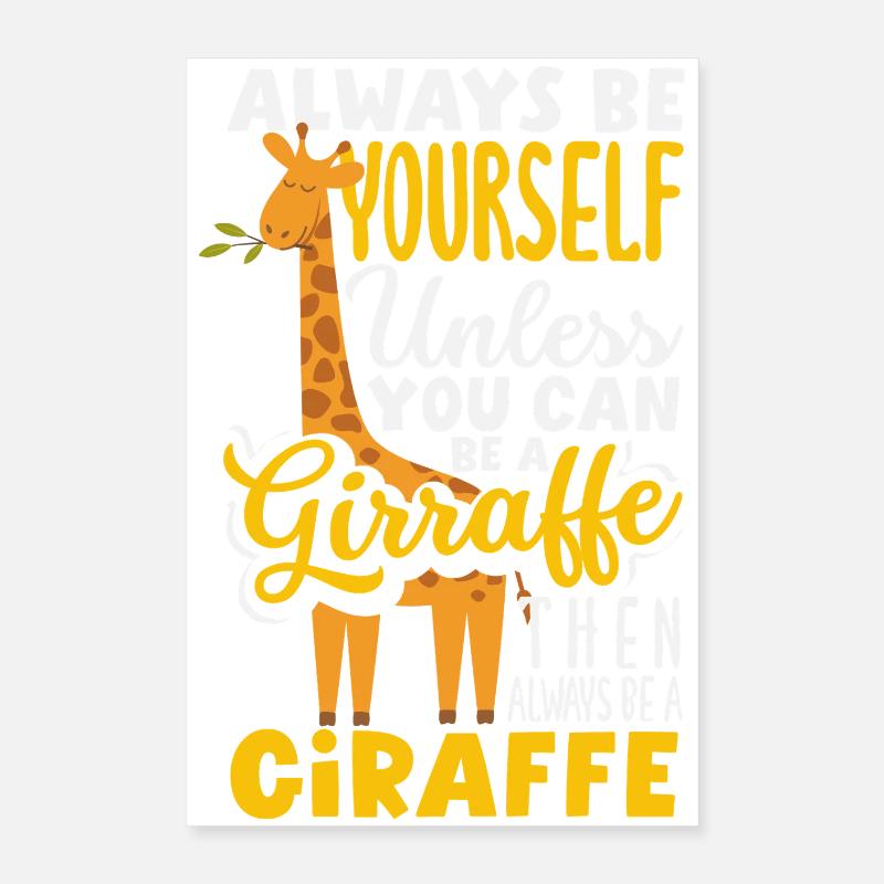 Sei immer du selbst außer du bist Giraffe Poster 40x60 cm