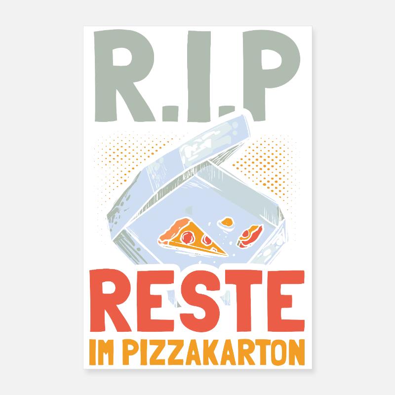 RIP - Leftovers in the pizza box Poster 16" x 24" (40x60 cm)