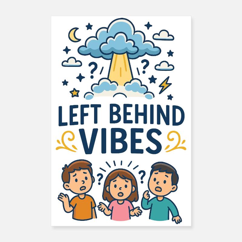 Vibrations de Left Behind Poster 40 x 60 cm