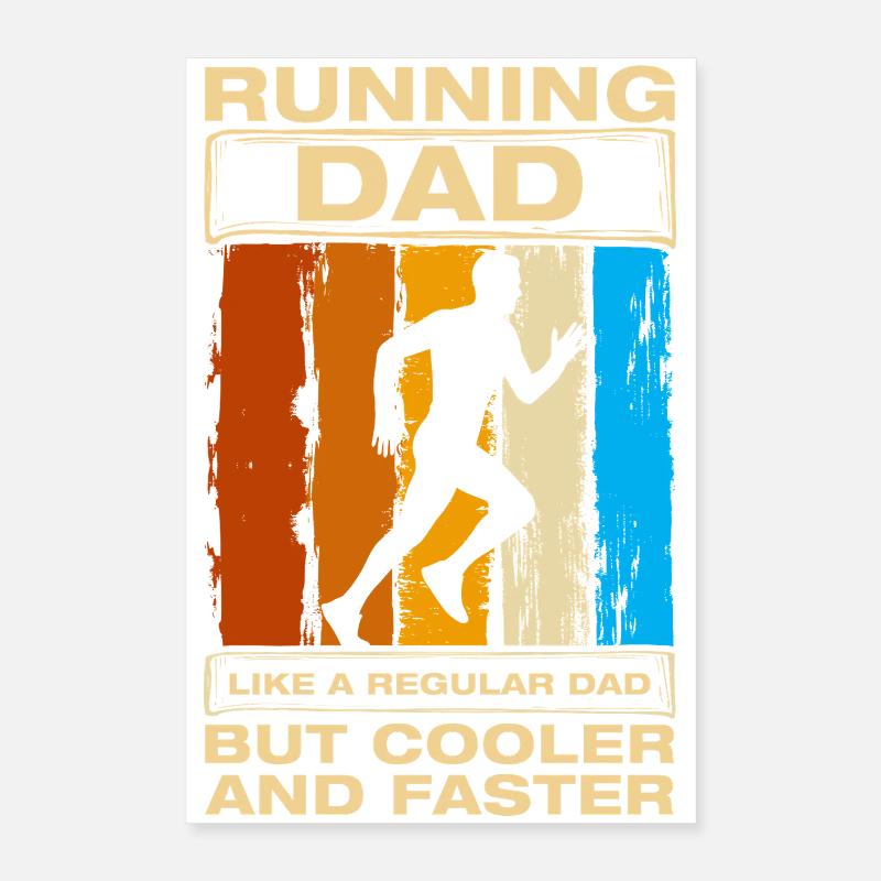 Running Dad Funny Running Jogging Runner Poster 16" x 24" (40x60 cm)