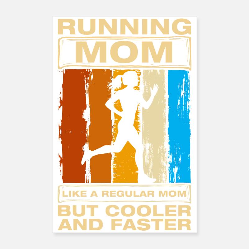 Running Mom Funny Running Jogging Runner Poster 16" x 24" (40x60 cm)