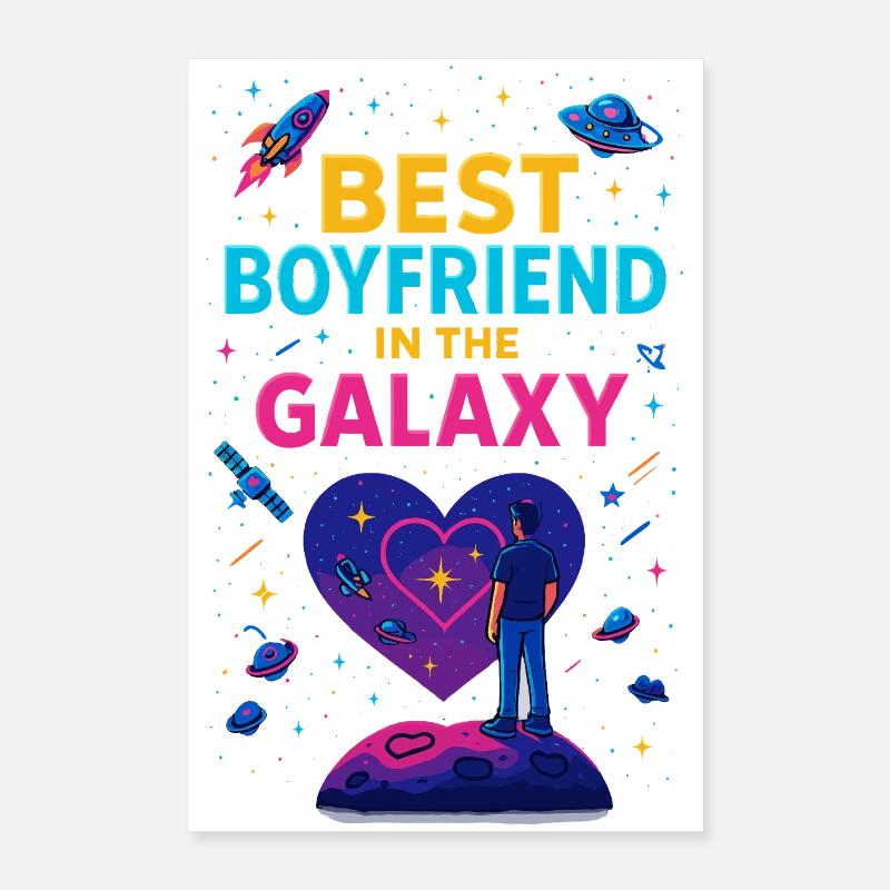Meilleur petit ami de Galaxy, cadeau de la Saint-Valentin Poster 40 x 60 cm