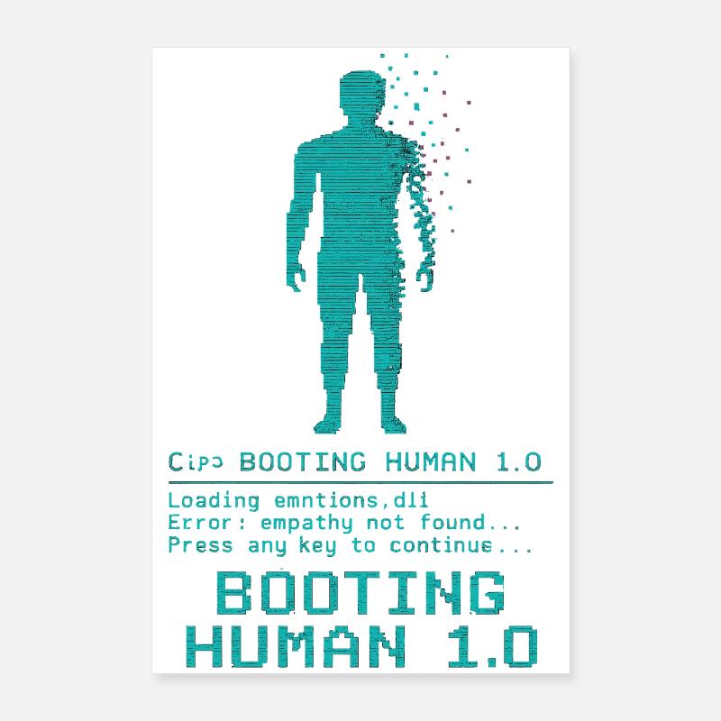 Booting Human 1.0 Empathy Error Poster 16" x 24" (40x60 cm)