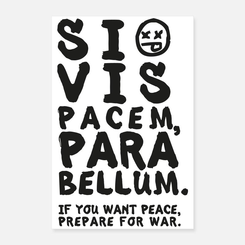 Si Vis Pacem, Para Bellum – Wenn du Frieden willst Poster 40x60 cm
