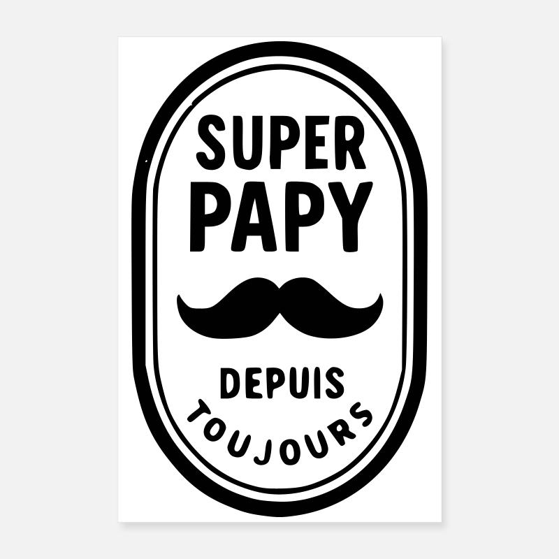 Super Opa seit immer Poster 40x60 cm