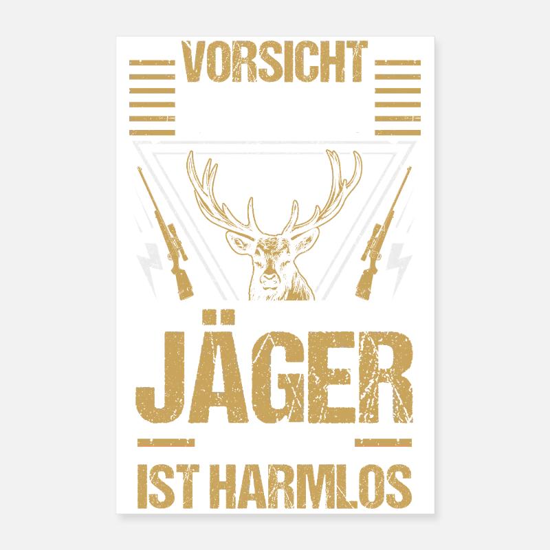 Jagd Jagen Waidmann Jäger Poster 40x60 cm