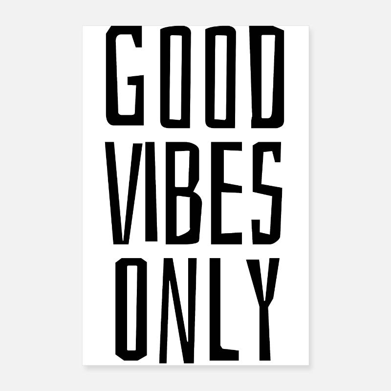 good vibes only Poster 16" x 24" (40x60 cm)