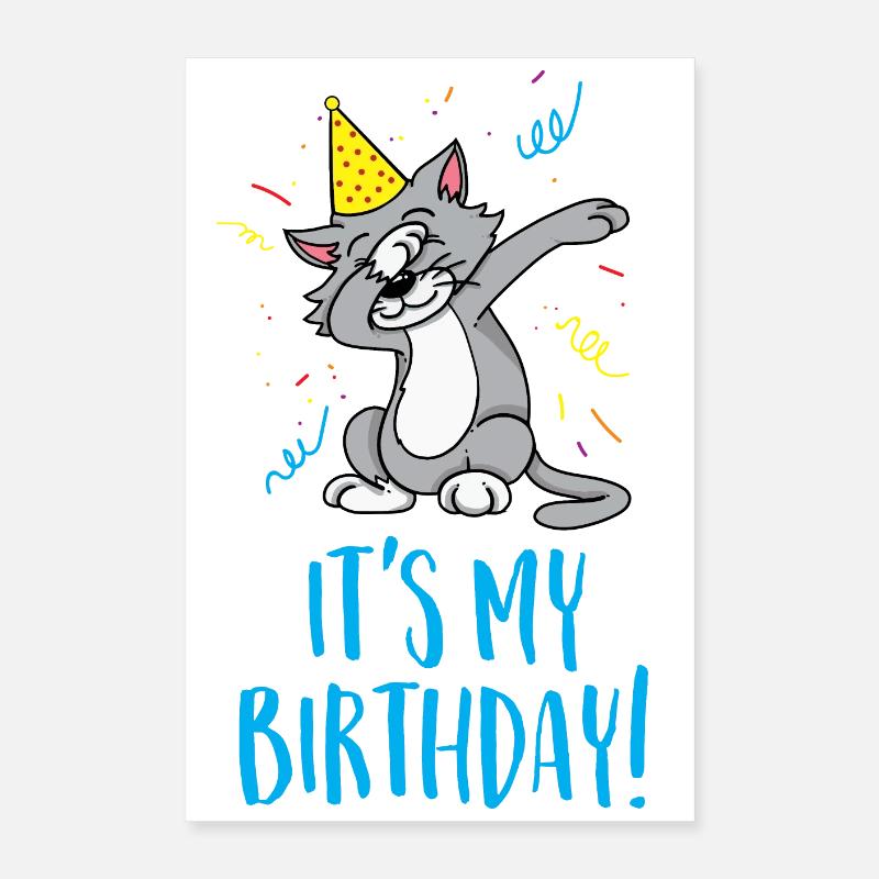 Es ist mein Geburtstag Poster 40x60 cm