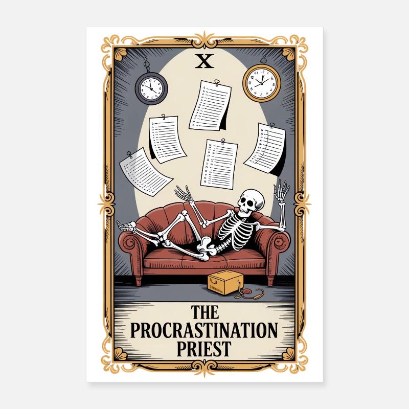 La procrastination Prêtre Squelette Procrastination Poster 40 x 60 cm