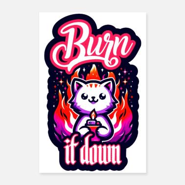 Brûlez-le | Chat avec du feu Poster 40 x 60 cm