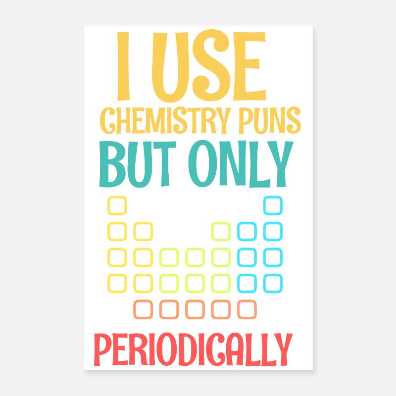 Chimie Chimiste Professeur de chimie Dire science Poster 40 x 60 cm