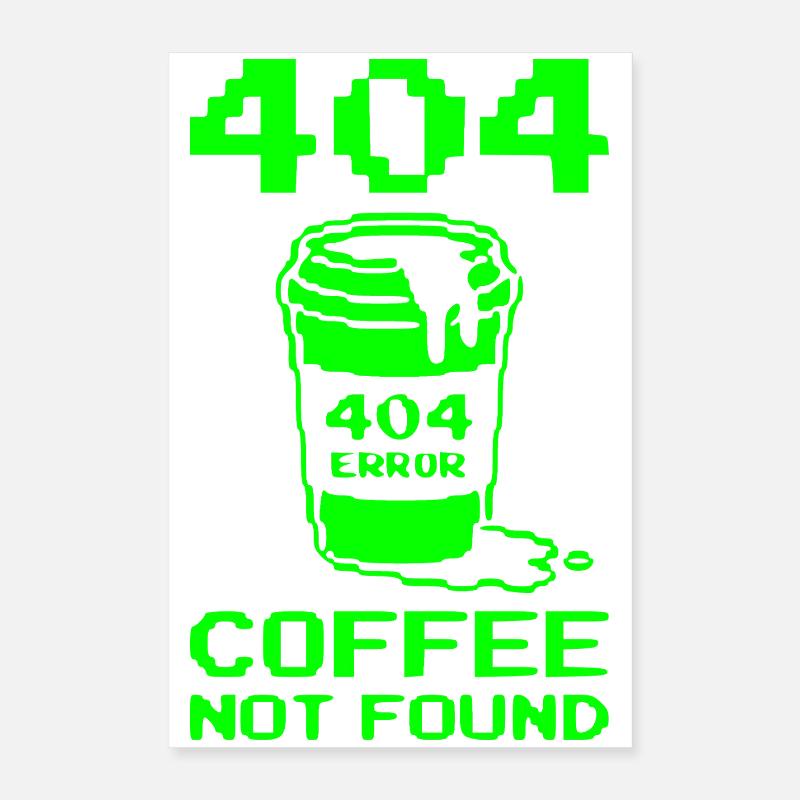 404 Not Found, Software Developer Shirt, Hoodie Poster 40x60 cm