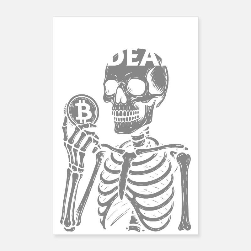 Bitcoin ist ein totes Skelett Poster 40x60 cm