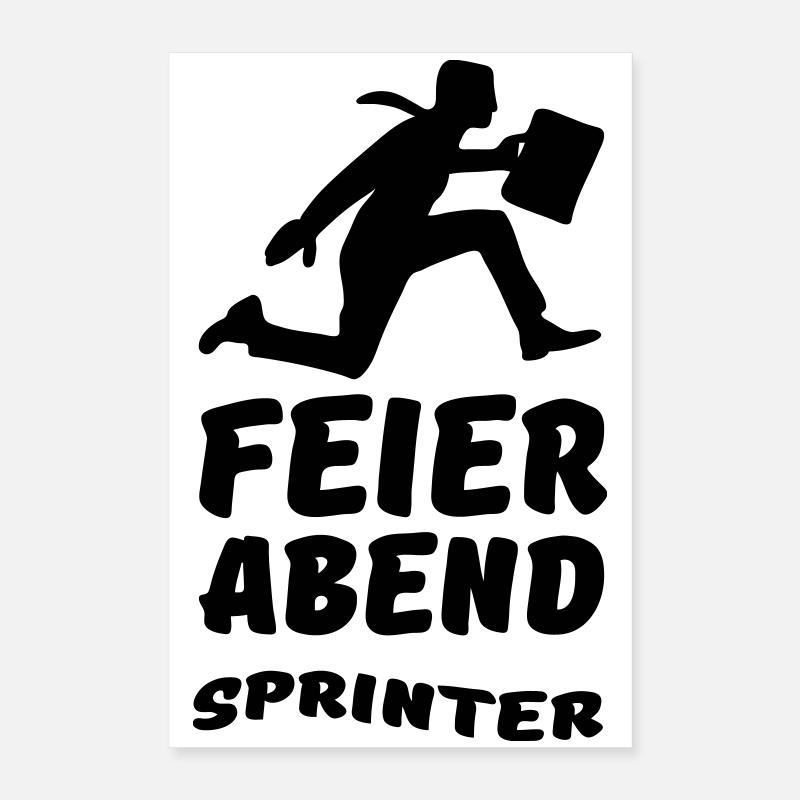 Feierabend Sprinter Geschenk Arbeit Büro Poster 40x60 cm
