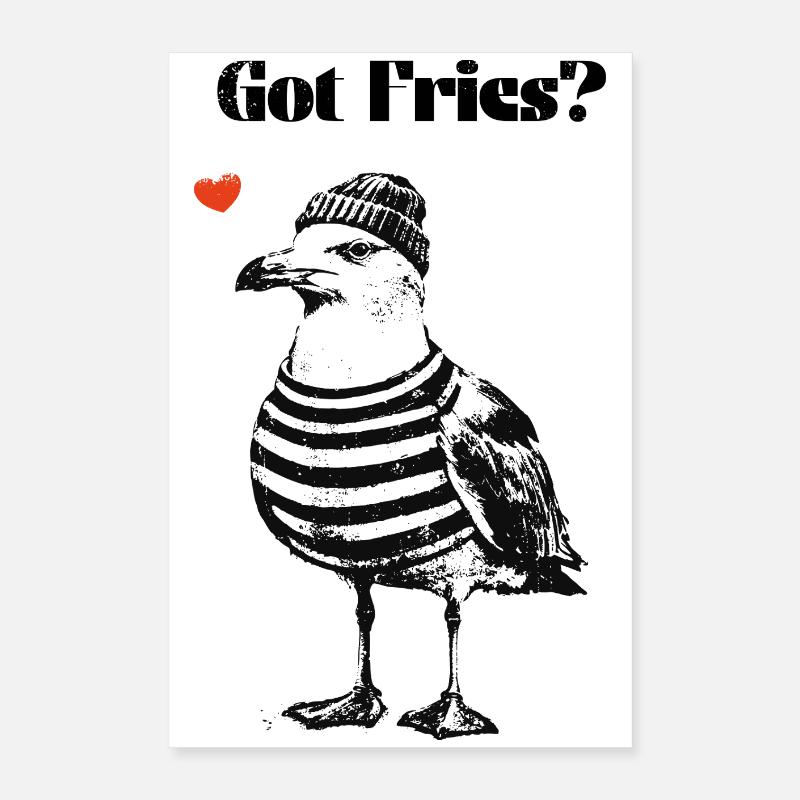 Got Fries? Möwe Poster 40x60 cm