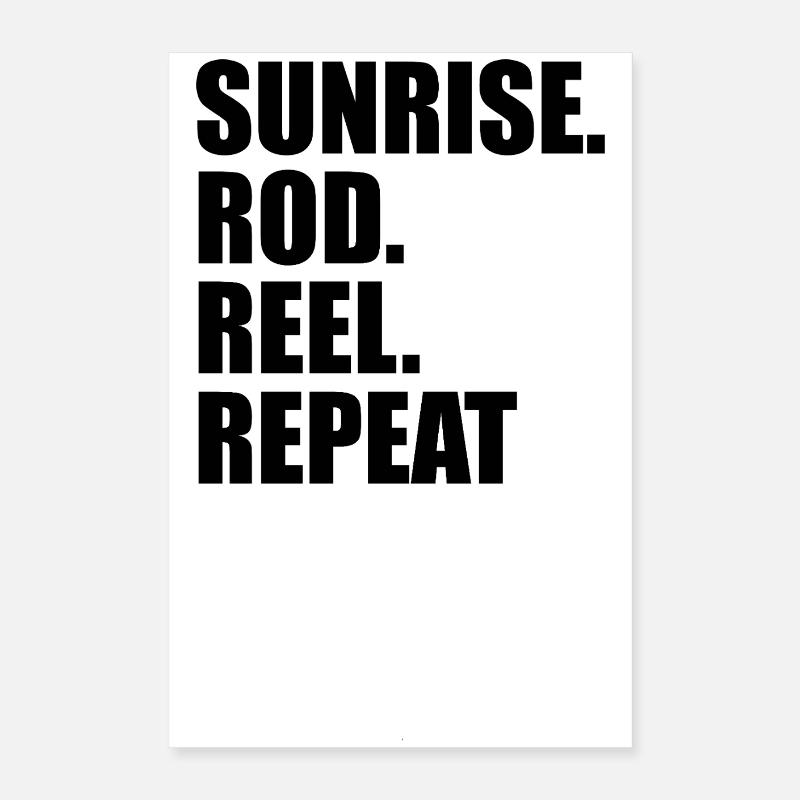 Sunrise Rod Reel Repeat Poster 40 x 60 cm