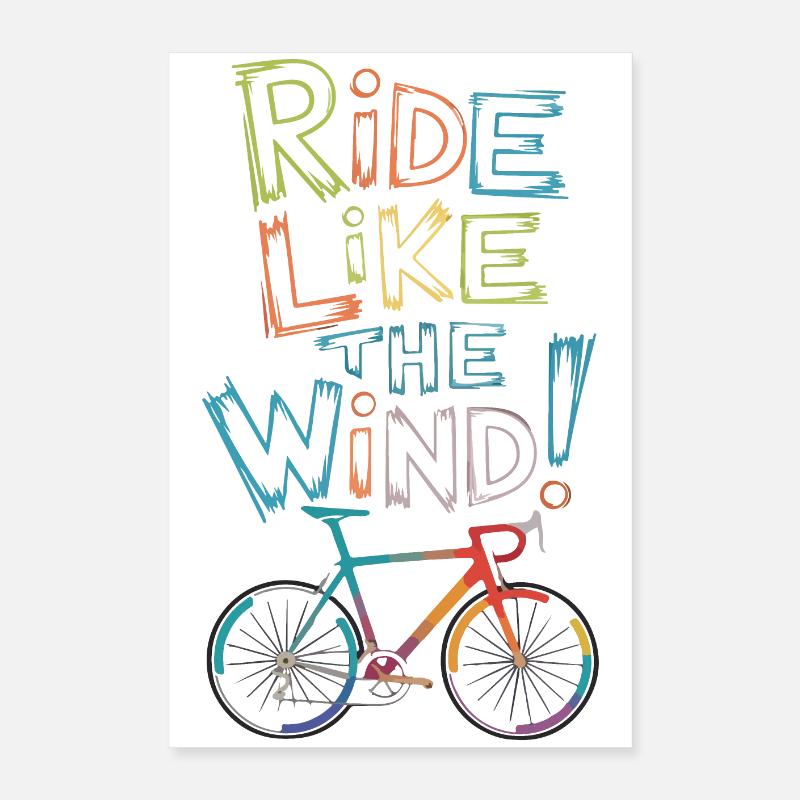 Roulez comme le vent Conception du vélo Poster 40 x 60 cm