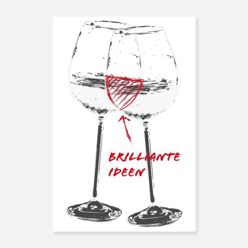 Weingläser- brilliante Ideen Poster 40x60 cm