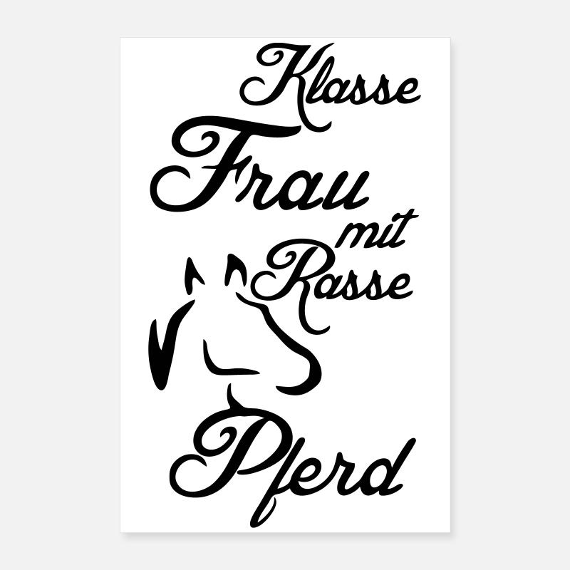 Klasse Frau Rassepferd Pferd Reiter Geschenk Poster 40x60 cm