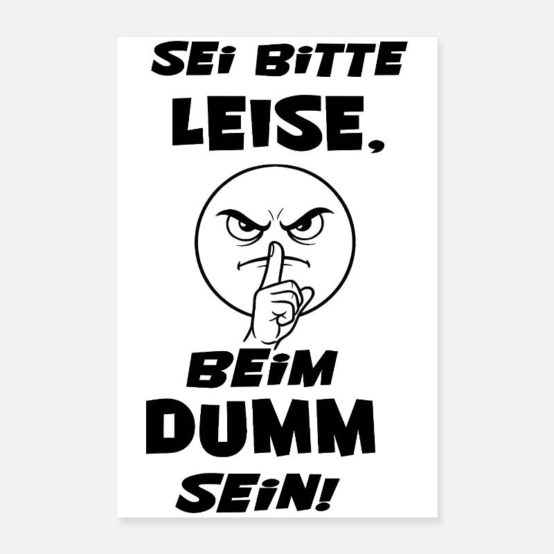 Sei Bitte Leise (Schwarze Schrift) Poster 40x60 cm