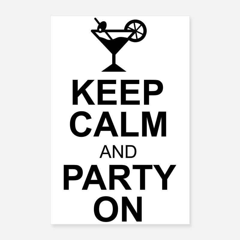 keep calm and party on Poster 40x60 cm