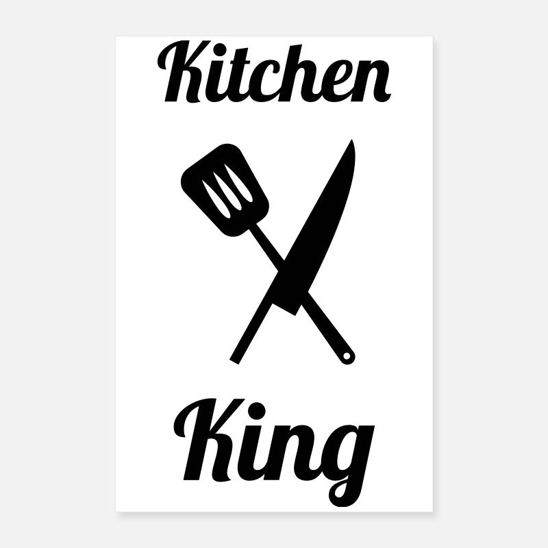 Küchenkönig: Der König des Pro-Herds Poster 40x60 cm