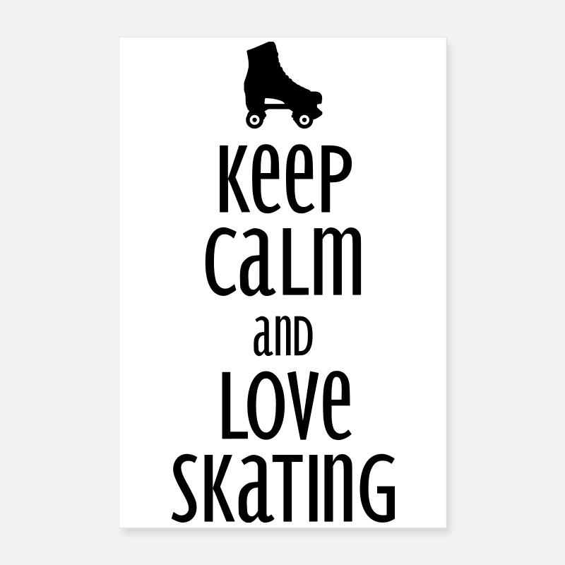 Reste calme et aime patiner Poster 40 x 60 cm