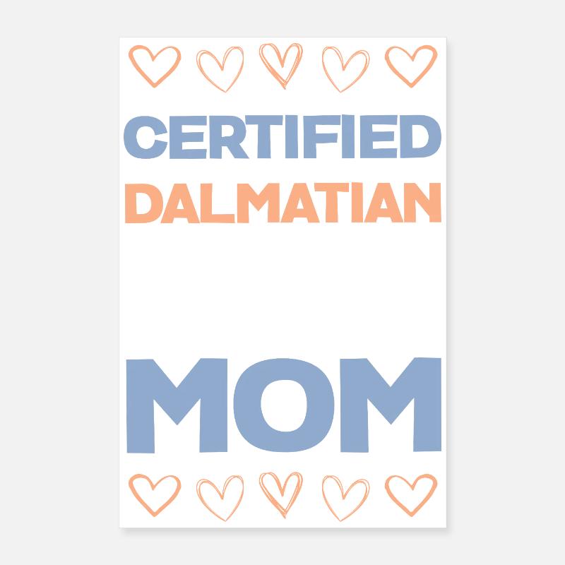 Maman dalmate certifiée Poster 40 x 60 cm