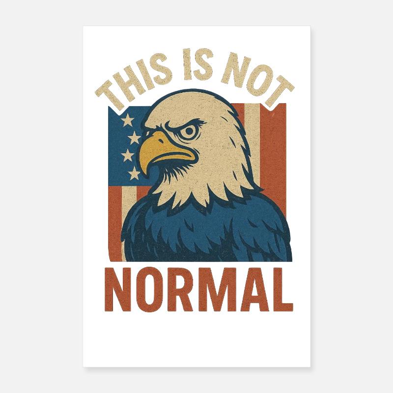 Pas un Patriot Eagle normal Poster 40 x 60 cm