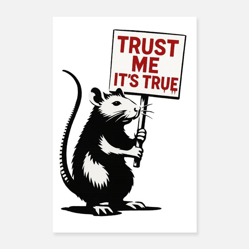 Rat avec bouclier, croyez-moi, c’est vrai Poster 40 x 60 cm