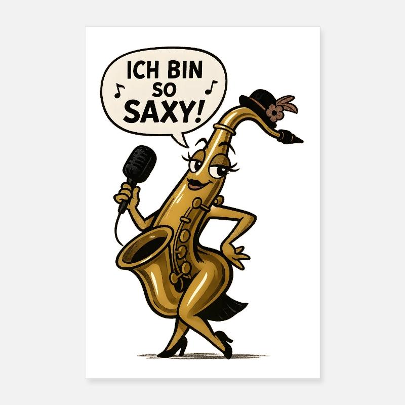 I'm So Saxy – Saxophone Diva Poster 40 x 60 cm