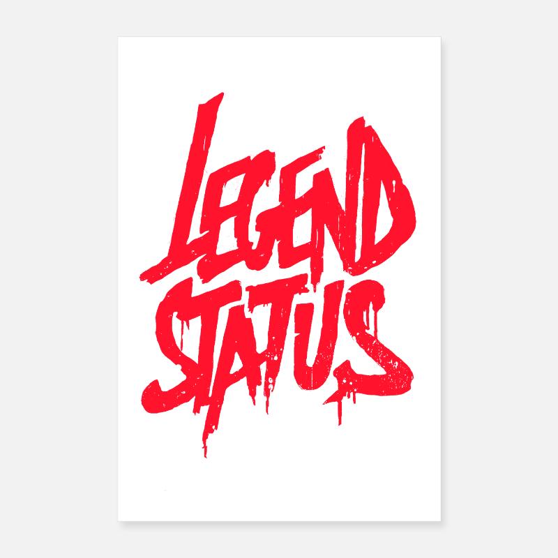 Legend Status Graffiti Poster 40x60 cm