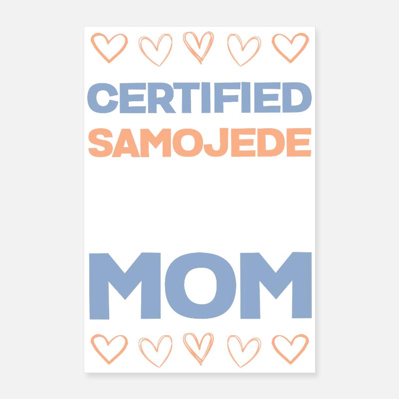 Ailes de maman samoyèdes certifiées Poster 40 x 60 cm