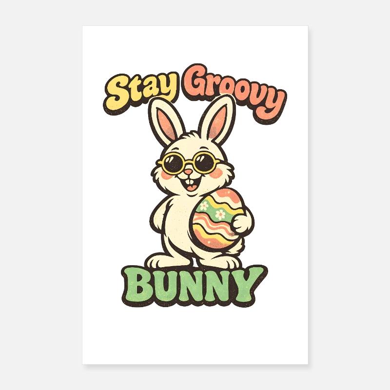 Stay Groovy Bunny Lapin de Pâques Poster 40 x 60 cm