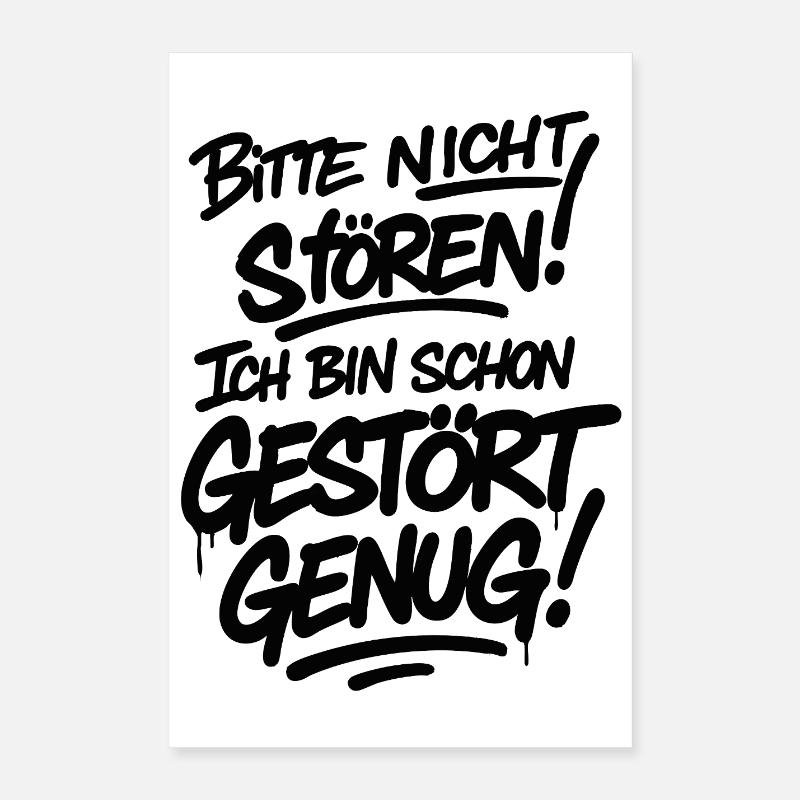 Bitte nicht stören ich bin schon gestört – ironisc Poster 40x60 cm