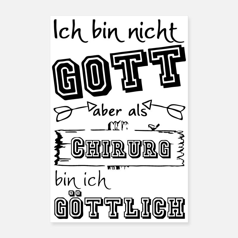 Göttlicher Chirurg Geschenk Poster 40x60 cm