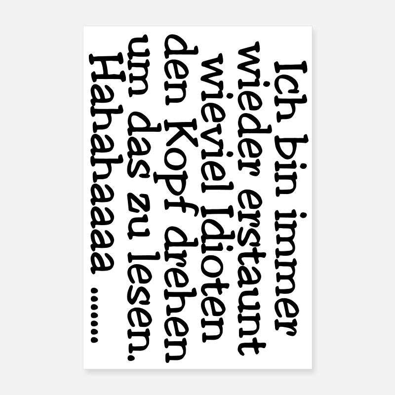 Head spin - idiots Poster 16" x 24" (40x60 cm)