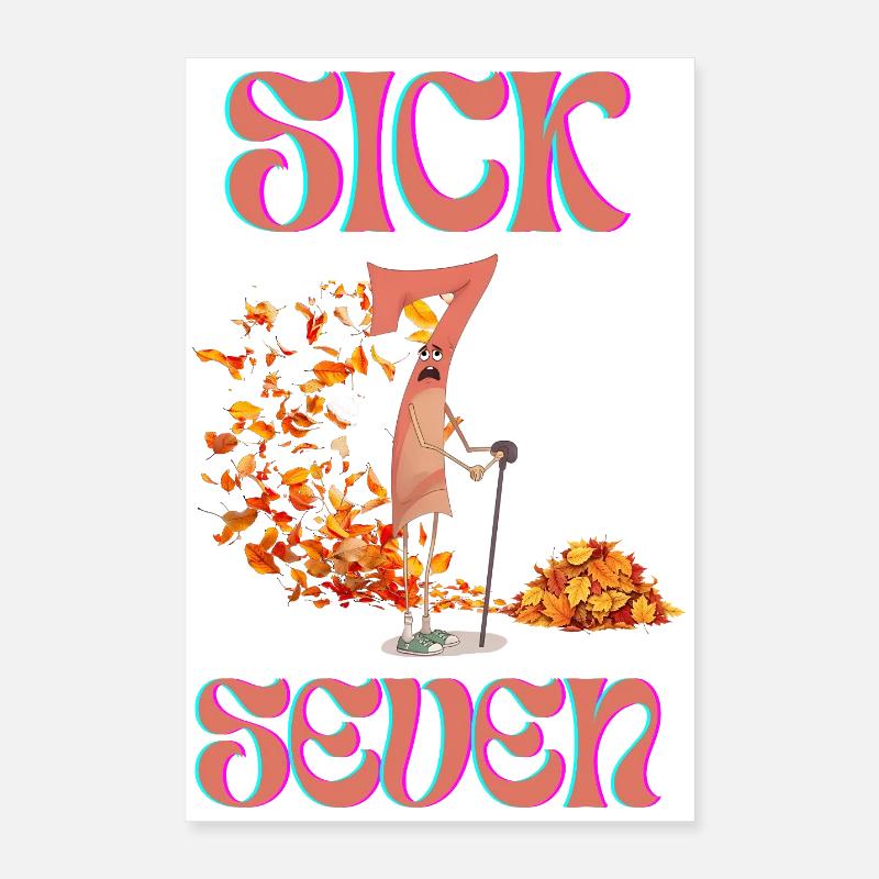 67 Sick Seven Poster 40 x 60 cm