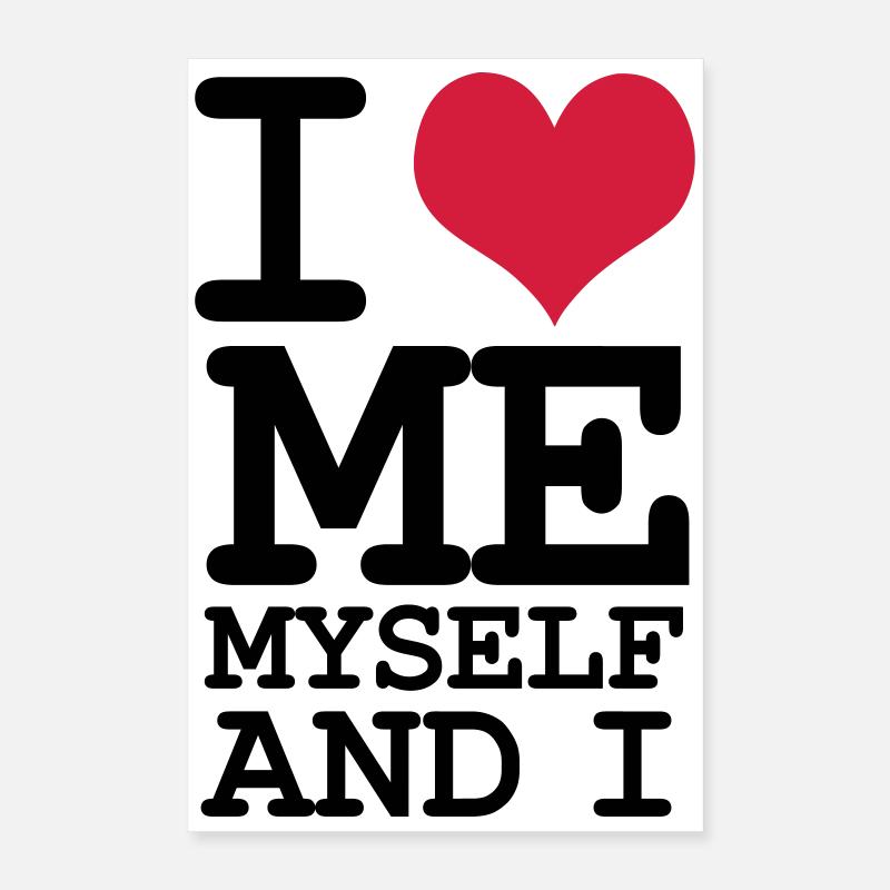 Je m’aime moi-même et je - Humour Poster 40 x 60 cm